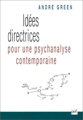 Cover for Idées directrices pour une psychanalyse contemporaine
