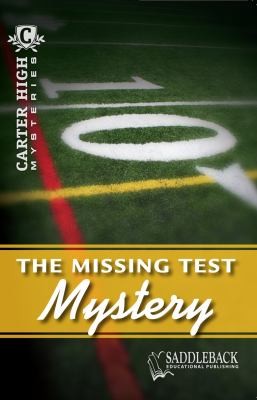 Cover for The Missing Test Mystery
            
                Carter High Mysteries Paperback