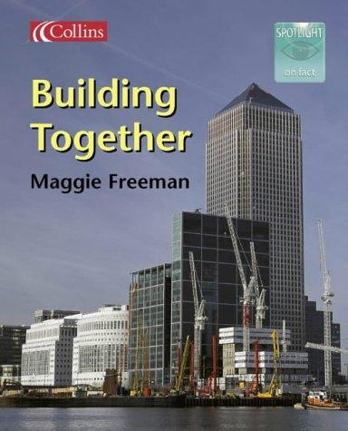 Cover for Building Together (Spotlight on Fact S.)