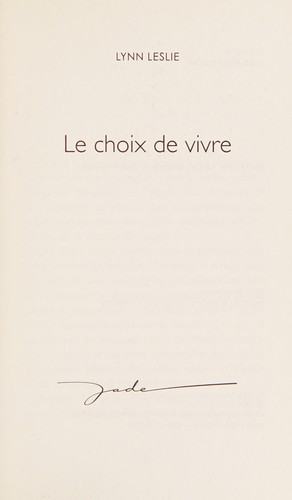 Cover for Le choix de vivre
