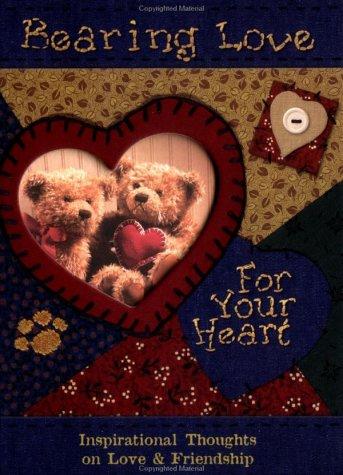 Cover for Bearing Love for Your Heart