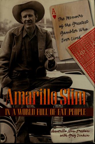 Cover for Amarillo Slim in a world full of fat people