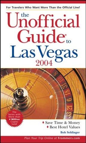 Cover for The Unofficial Guide to Las Vegas 2004