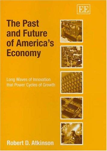 Cover for The Past And Future Of America's Economy