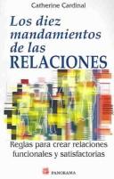 Cover for Los diez mandamientos de las relaciones