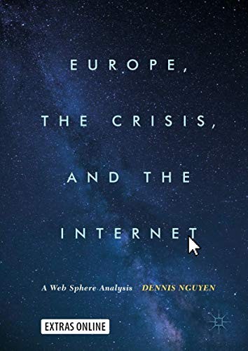 Cover for Europe, the Crisis, and the Internet
