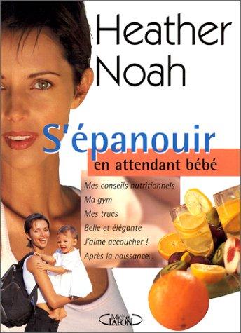 Cover for S'épanouir en attendant bébé