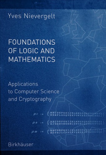 Cover for Foundations of logic and mathematics
