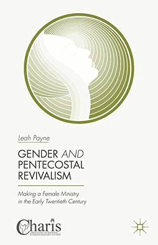 Cover for Gender and Pentecostal Revivalism