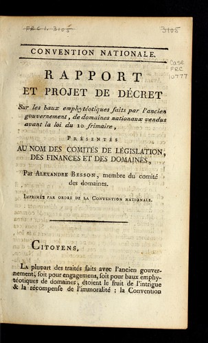 Cover for Rapport et projet de décret sur les baux emphytéotiques faits par l'ancien gouvernement, de domaines nationaux vendus avant la loi du 10 frimaire