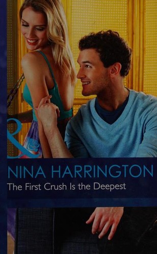 Cover for The First Crush Is The Deepest