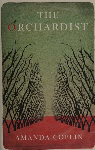 Cover for The Orchardist