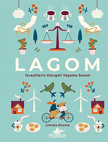 Cover for Lagom-İsveçlilerin Dengeli Yaşama Sanatı