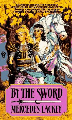 Cover for By the Sword (Kerowyn's Tale)