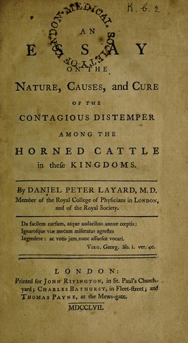 Cover for An essay on the nature, causes, and cure of the contagious distemper among the horned cattle in these kingdoms ...