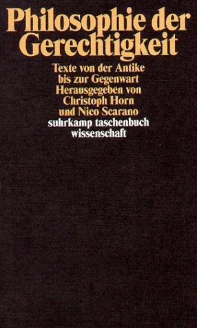 Cover for Philosophie der Gerechtigkeit. Texte von der Antike bis zur Gegenwart.