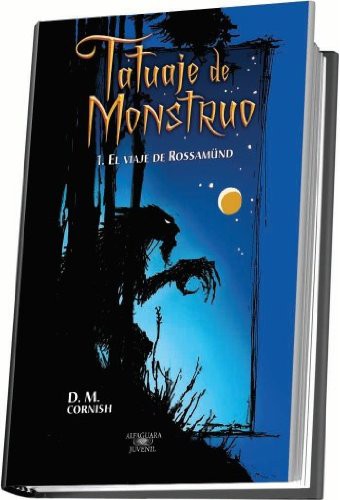 Cover for TATUAJE DE MONSTRUO. VIAJE DE ROSSAMUND