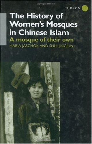 Cover for The history of women's mosques in Chinese Islam