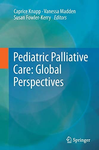 Cover for Pediatric Palliative Care : Global Perspectives