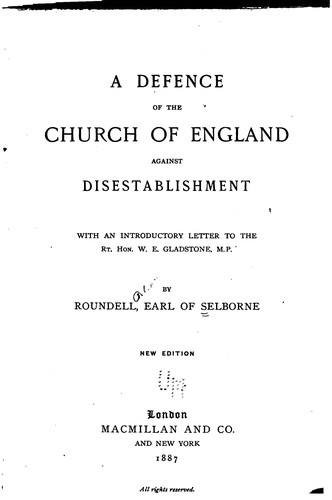 Cover for A Defence of the Church of England Against Disestablishment: With an ...