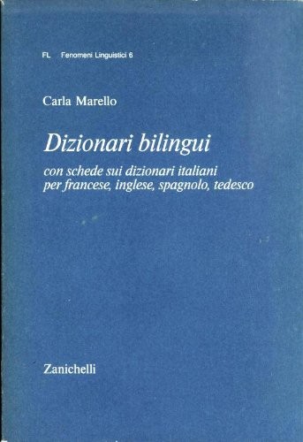 Cover for Dizionari bilingui con schede sui dizionari italiani per francese, inglese, spagnolo, tedesco
