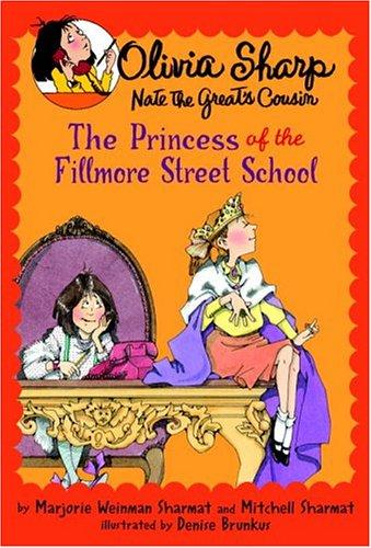 Cover for The Princess of the Fillmore Street School (Olivia Sharp Agent for Secrets)