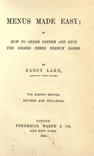 Cover for Menus made easy, or, How to order dinner and give the dishes their French names