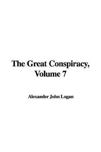 Cover for The Great Conspiracy, Volume 7