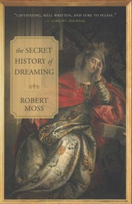 Cover for The Secret History of Dreaming