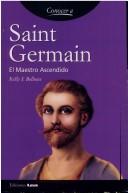 Cover for Saint Germain, El Maestro Ascendido