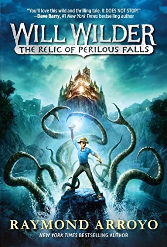 Cover for Will Wilder #1: The Relic of Perilous Falls