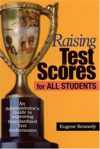 Cover for Raising Test Scores for All Students