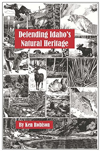 Cover for Defending Idaho's Natural Heritage