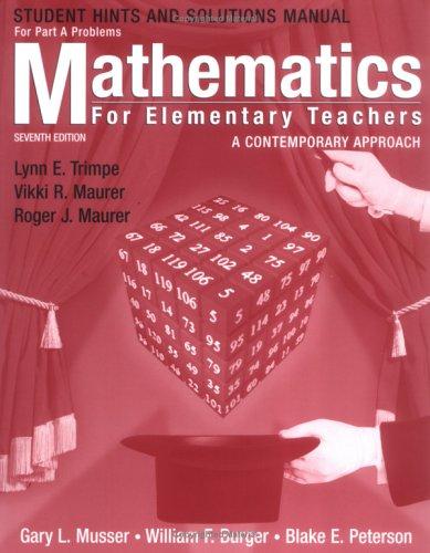 Cover for Mathematics for Elementary Teachers, Hints and Solutions Manual for Part A Problems