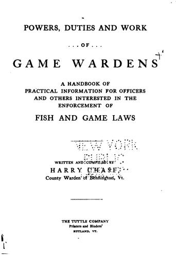 Cover for Powers, Duties and Work of Game Wardens: A Handbook of Practical Information ...