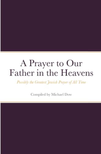 Cover for A Prayer to Our Father in the Heavens