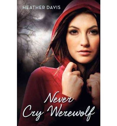 Cover for Never Cry Werewolf
