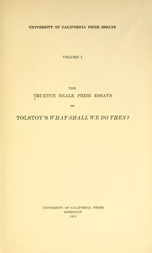 Cover for The Truxtun Beale prize essays on Tolstoy's What shall we do then?