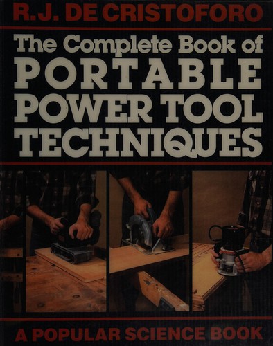 Cover for The complete book of portable power tool techniques