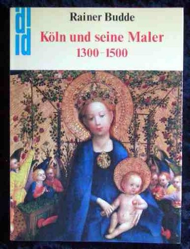 Cover for Köln und seine Maler, 1300-1500