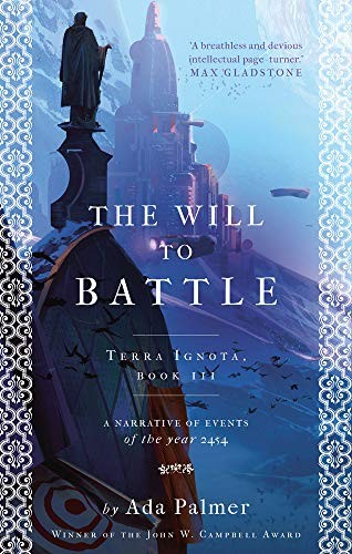 Cover for The Will to Battle (Terra Ignota)