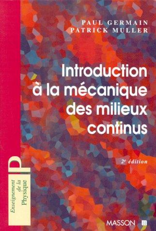 Cover for Introduction à la mécanique des milieux continus