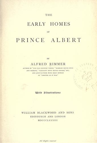 Cover for The early homes of Prince Albert.