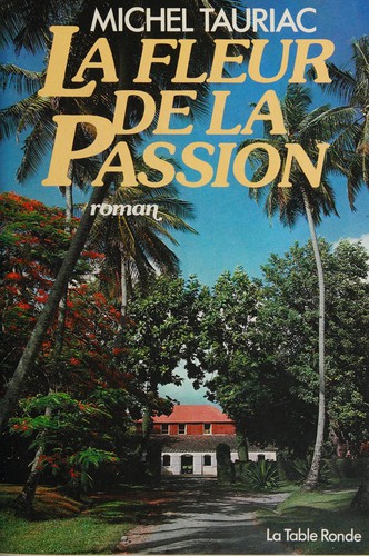 Cover for La fleur de la passion