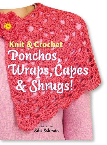 Cover for Knit and crochet ponchos, wraps, capes & shrugs!