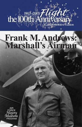 Cover for Frank M. Andrews: Marshall’s Airman