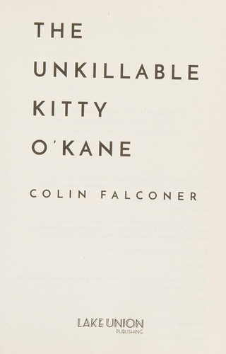 Cover for The Unkillable Kitty O'Kane
