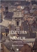 Cover for Les Jésuites à Namur, 1610-1773