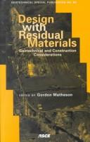 Cover for Design With Residual Materials: Geotechnical and Construction Considerations 