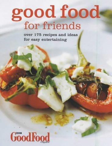 Cover for "Good Food" for Friends (Good Food Magazine)